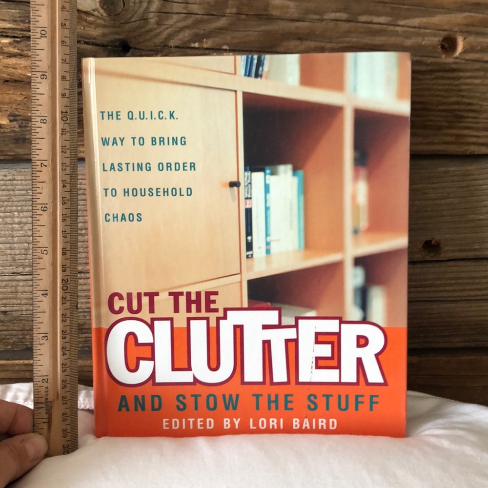 “Cut the clutter and stow the stuff” hardcover